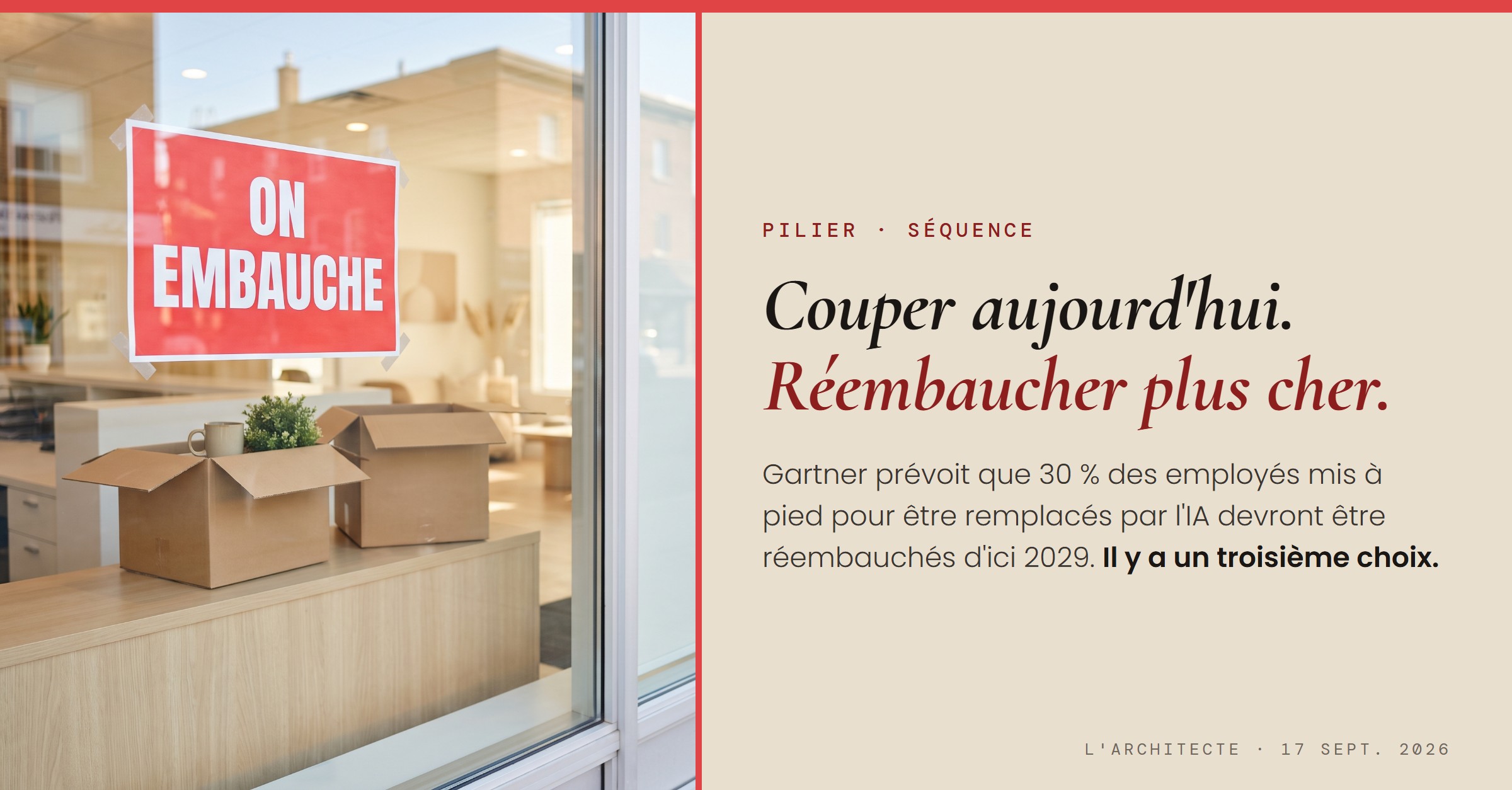 Vitrine d'une PME avec une affiche rouge « On embauche » et, derrière la vitre, deux boîtes de départ sur le comptoir. L'Architecte, 17 septembre 2026, Steve Johnston.
